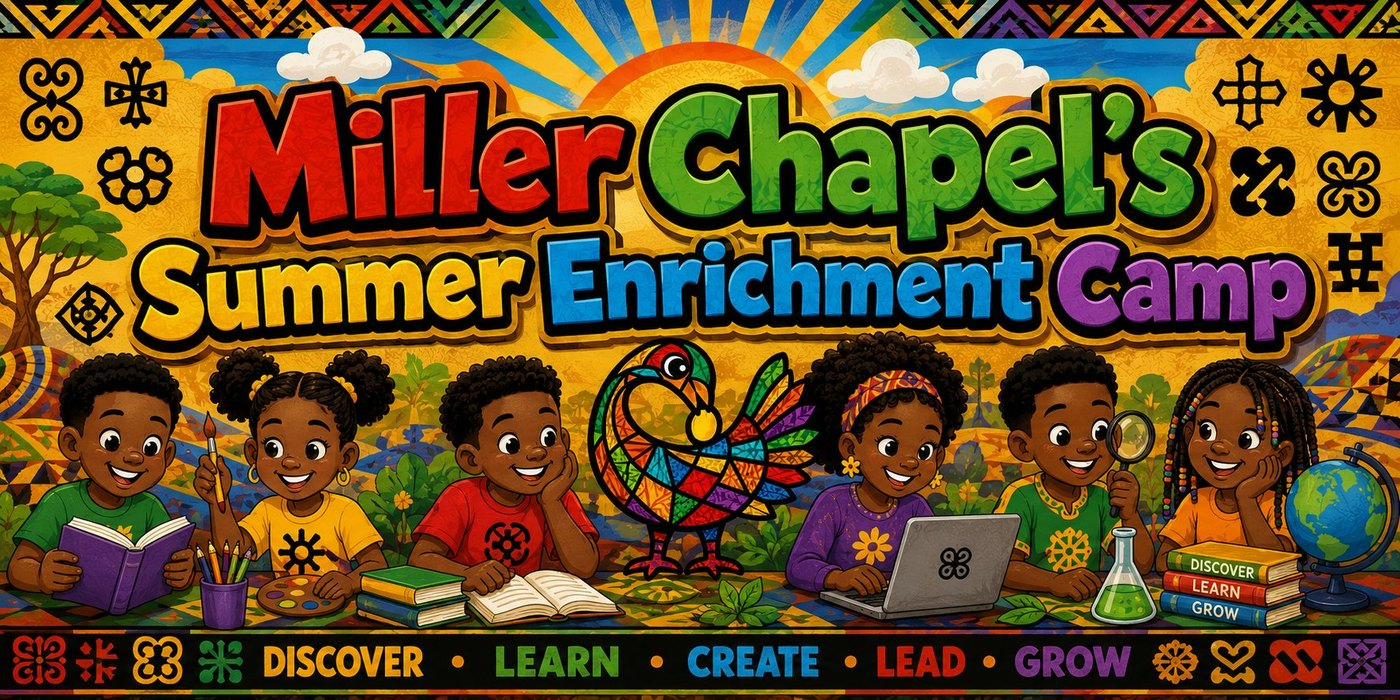 Miller Chapel's Summer Enrichment Camp